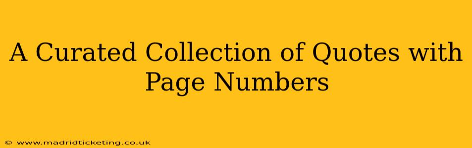 A Curated Collection of Quotes with Page Numbers