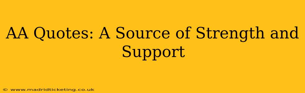 AA Quotes: A Source of Strength and Support