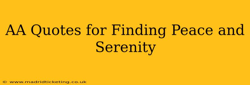 AA Quotes for Finding Peace and Serenity