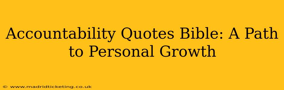 Accountability Quotes Bible: A Path to Personal Growth