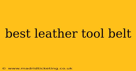 best leather tool belt