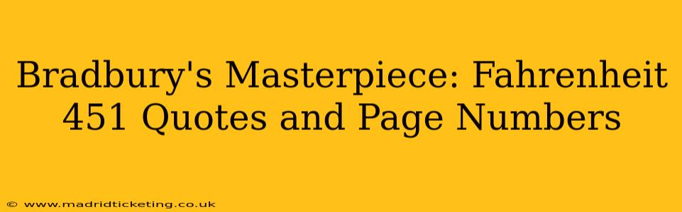 Bradbury's Masterpiece: Fahrenheit 451 Quotes and Page Numbers