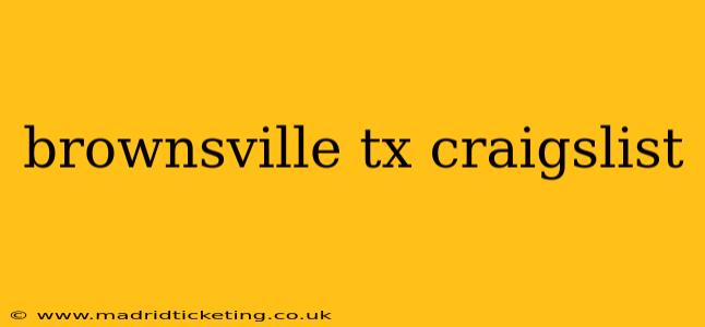 brownsville tx craigslist