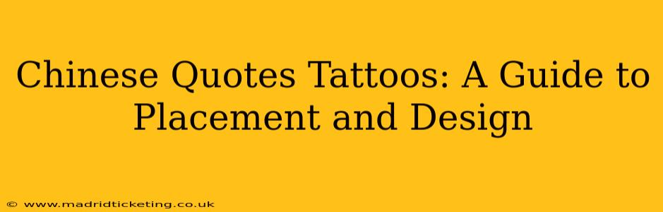 Chinese Quotes Tattoos: A Guide to Placement and Design