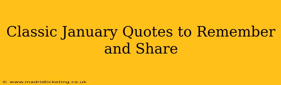Classic January Quotes to Remember and Share
