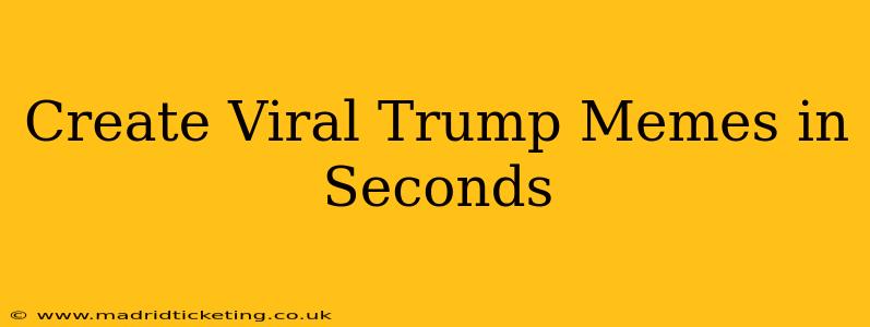Create Viral Trump Memes in Seconds