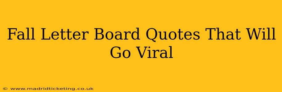 Fall Letter Board Quotes That Will Go Viral