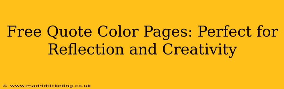Free Quote Color Pages: Perfect for Reflection and Creativity