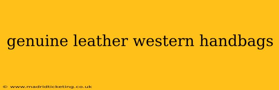 genuine leather western handbags