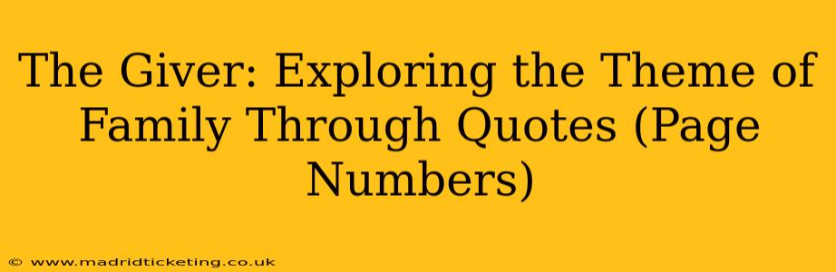 The Giver: Exploring the Theme of Family Through Quotes (Page Numbers)