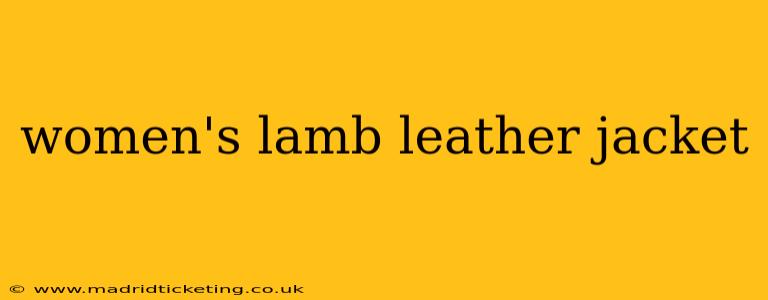 women's lamb leather jacket